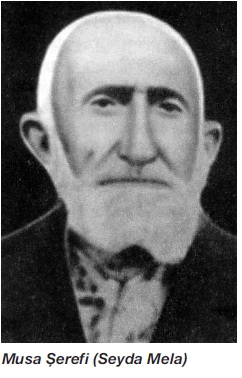 Musa Şerefi (Seyda Mella) Rahmetullahi aleyh