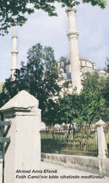 Ahmed Amiş Efendi Rahmetullahi aleyh