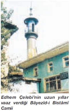 Edhem Çelebi Rahmetullahi aleyh