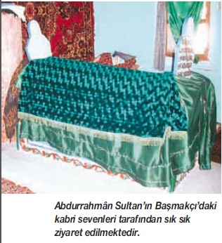 Abdurrahman Sultan Rahmetullahi aleyh.