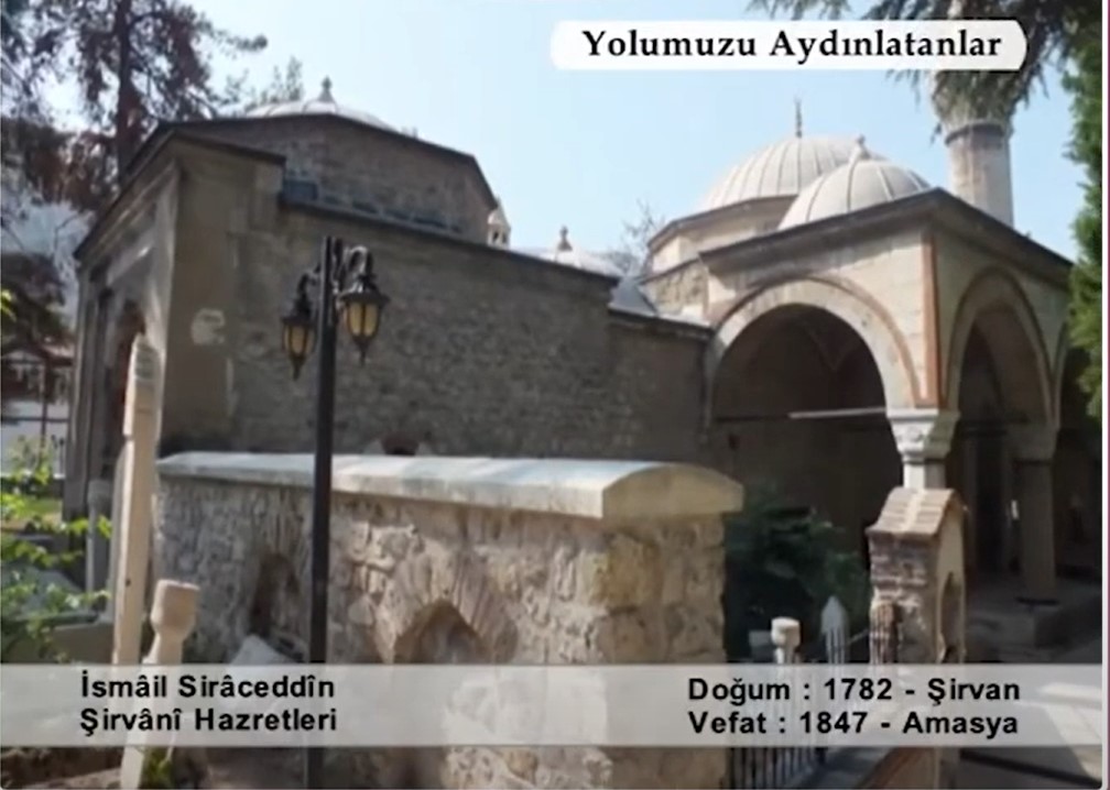 Ismâil Sirâceddîn Sirvânî  Rahmetullahi aleyh