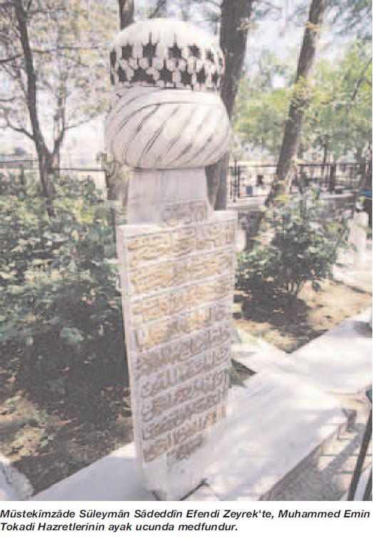 Müstekîmzâde Süleymân Sâdeddîn Efendi Rahmetullahi aleyh